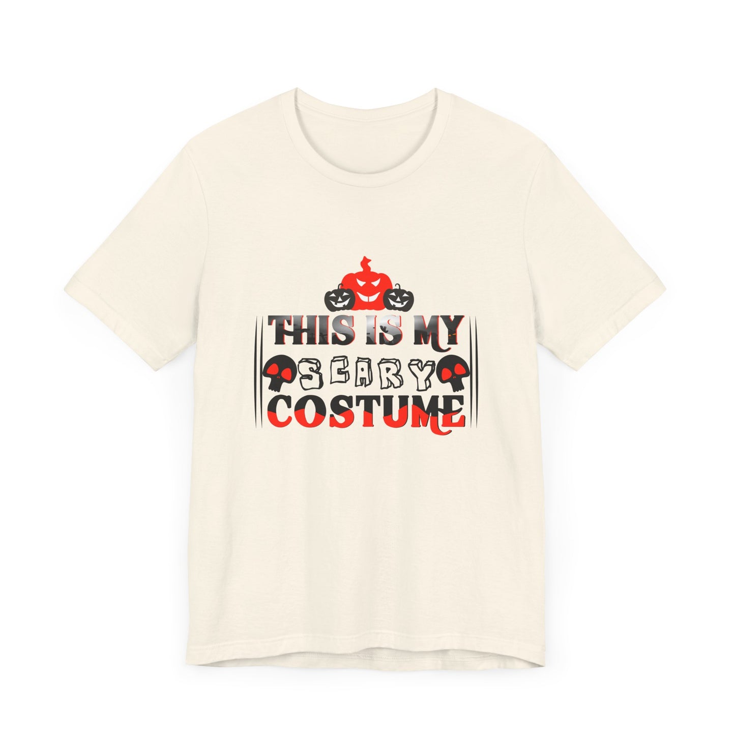 This Is My Scary Costume - Unisex Jersey Short Sleeve Tee - 12661