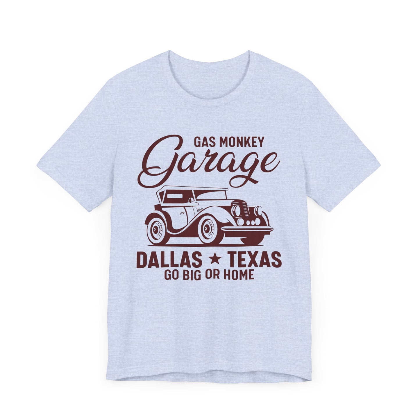 Gas Monkey Garage, Go Big or Home - Unisex Jersey Short Sleeve Tee - 13034