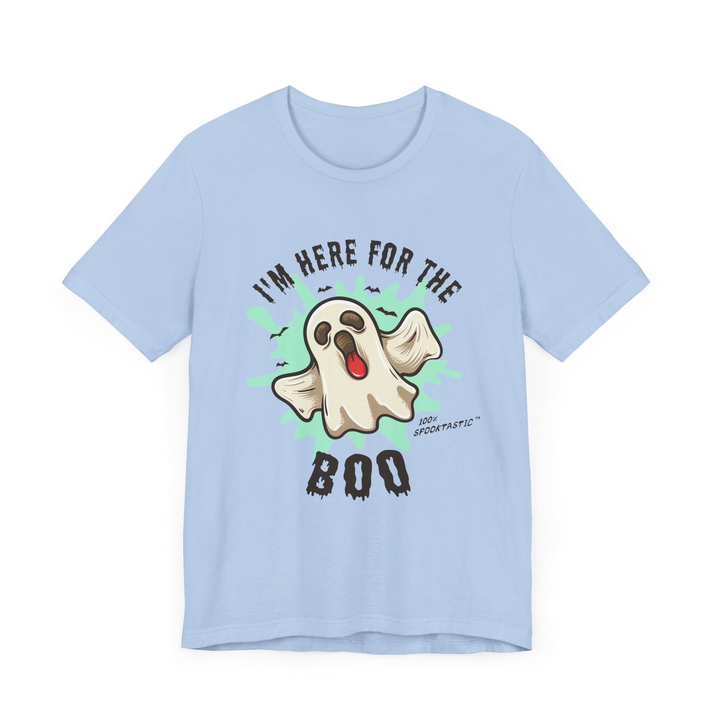 Halloween: I'm Here For The Boo - Unisex Jersey Short Sleeve Tee - 12941