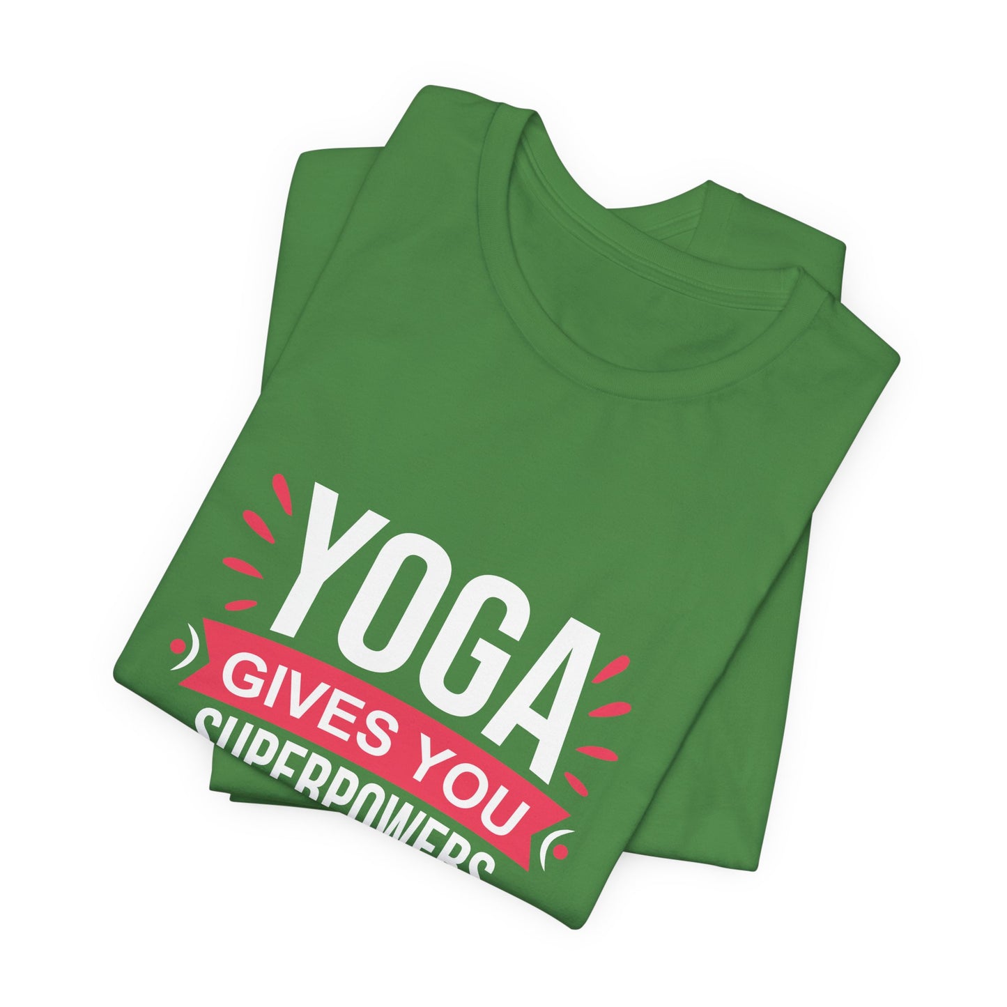 Yoga Gives You Superpowers - Unisex Jersey Short Sleeve Tee