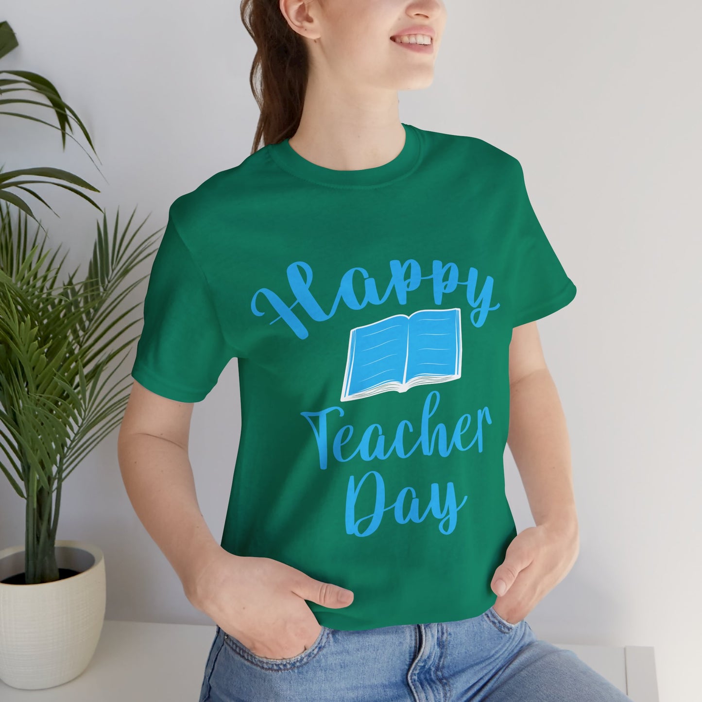 Teacher: Happy Teacher Day - Unisex Jersey Short Sleeve Tee - 13439