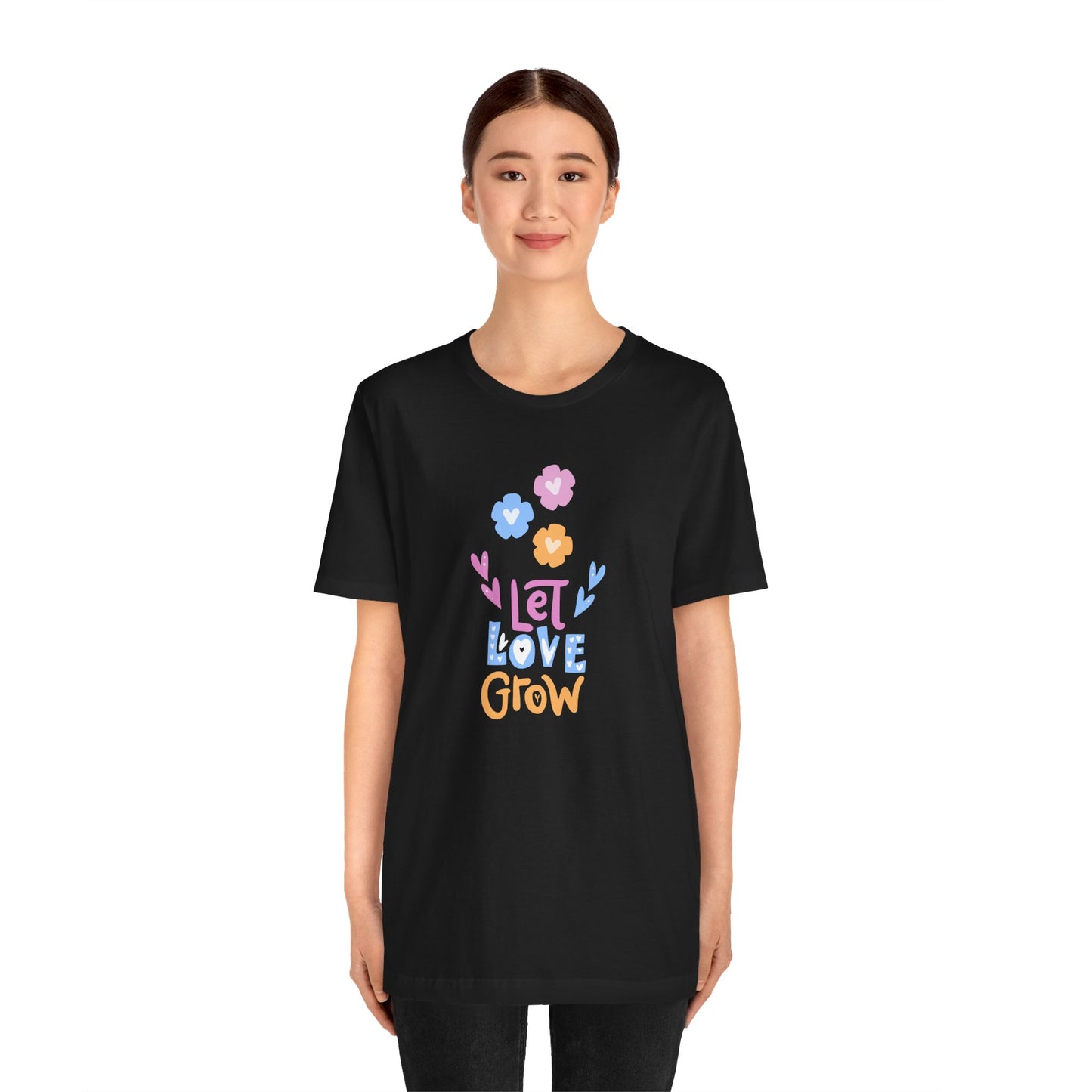 Let Love Grow - Unisex Jersey Short Sleeve Tee - 11402