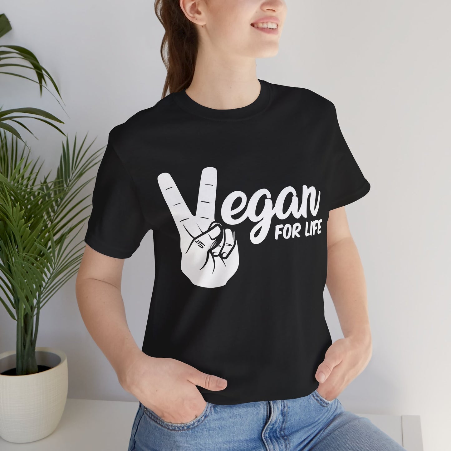 Vegan For Life - Unisex Jersey Short Sleeve Tee - 12381