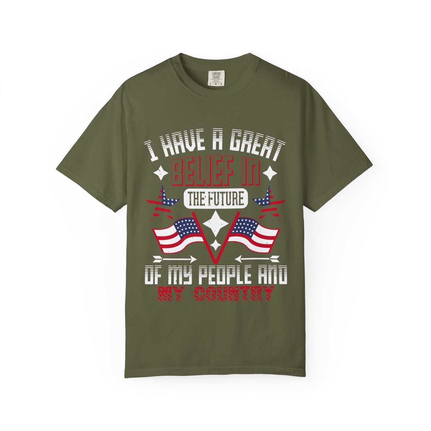 "I have a great belief in the future of my people and my country" Garment-Dyed T-shirt - 13821