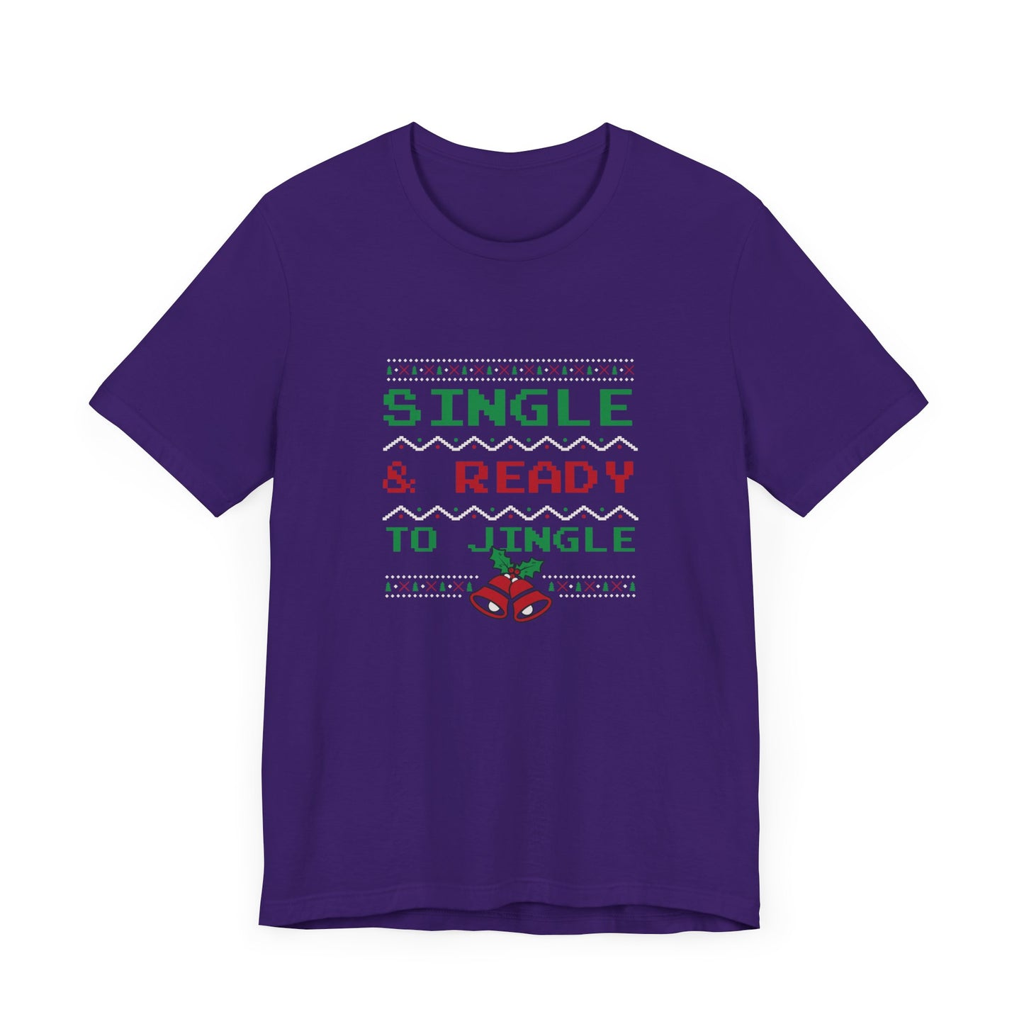 Single & Ready To Jingle - Unisex Jersey Short Sleeve Tee