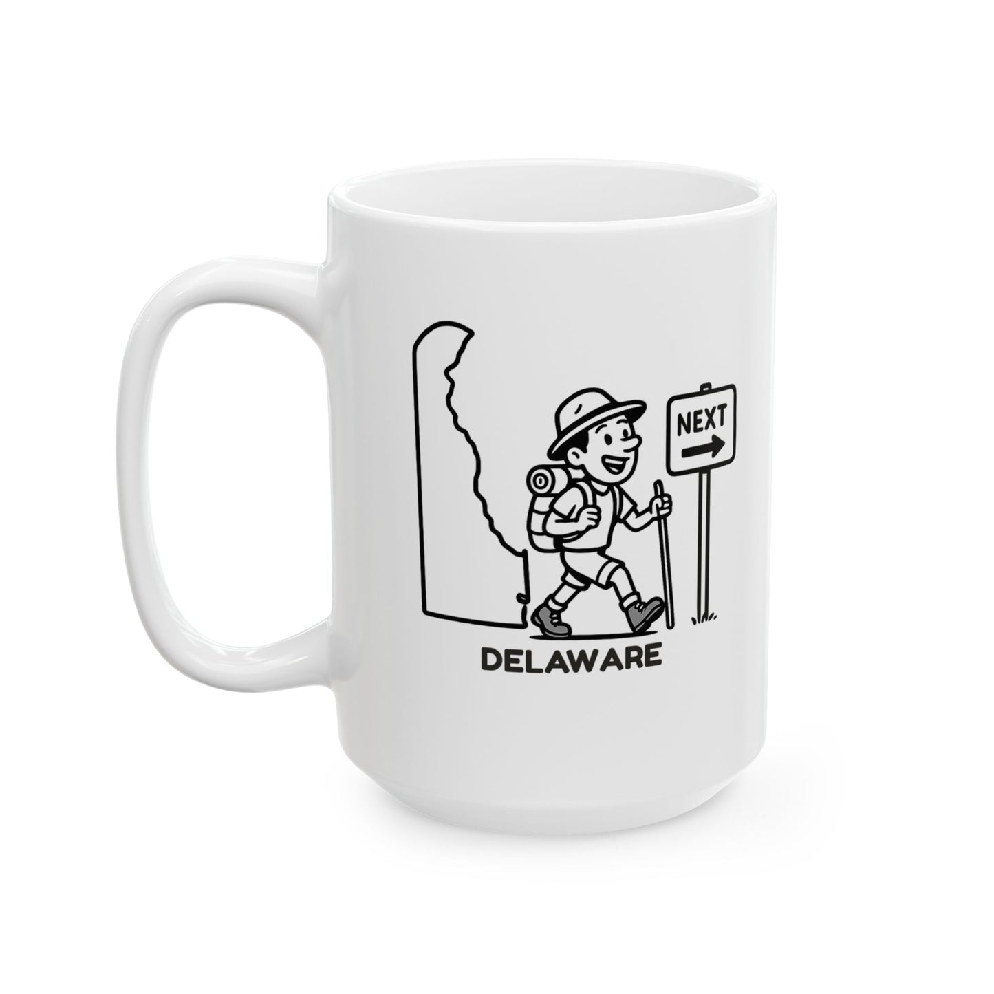 "In Delaware, every mile feels like an adventure… because it’s only one mile to the next place." Ceramic Coffee Mug - 14176