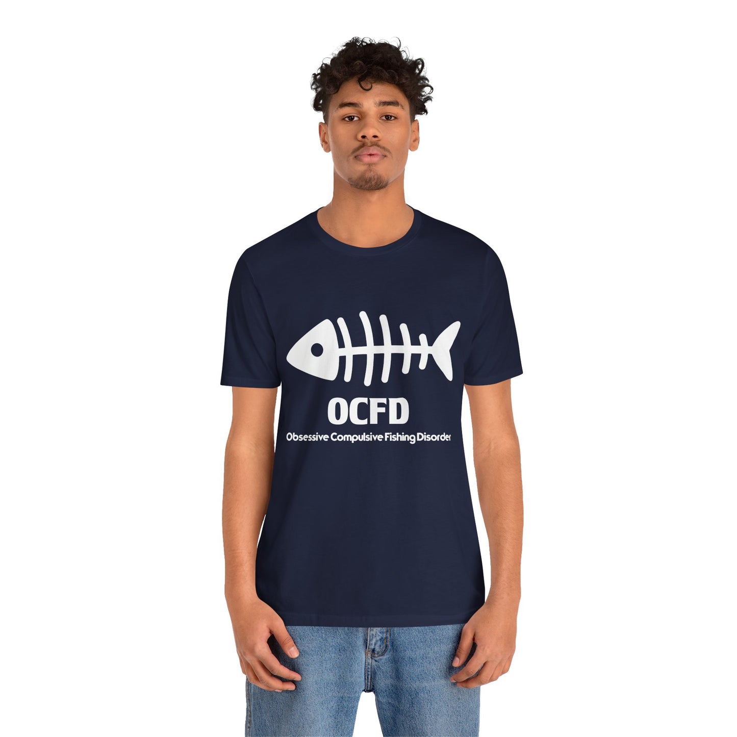 OCFD - Obsessive Compulsive Fishing Disorder - Unisex Jersey Short Sleeve Tee - 13936