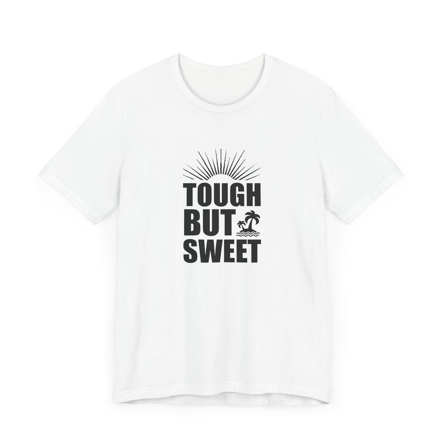 Tough But Sweet - Unisex Jersey Short Sleeve Tee