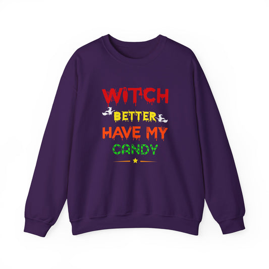 Witch, Better Have My Candy - Unisex Heavy Blend™ Crewneck Sweatshirt