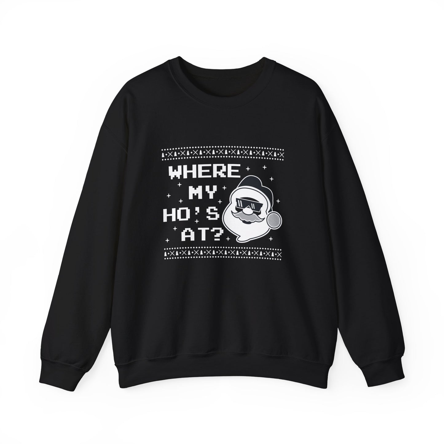 Where My Ho's At?  - Unisex Heavy Blend™ Crewneck Sweatshirt