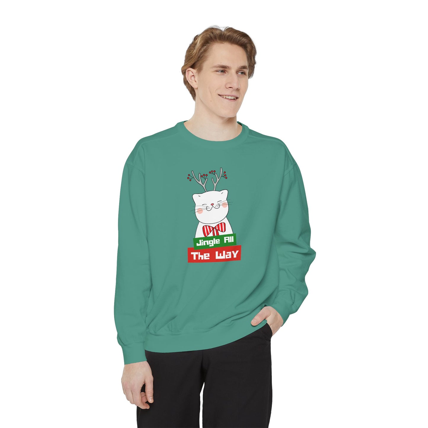 Jingle All The Way - Unisex Garment-Dyed Sweatshirt