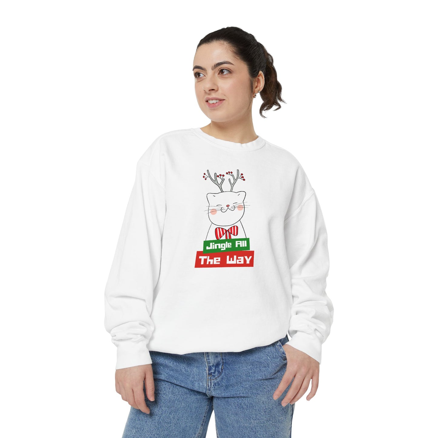 Jingle All The Way - Unisex Garment-Dyed Sweatshirt