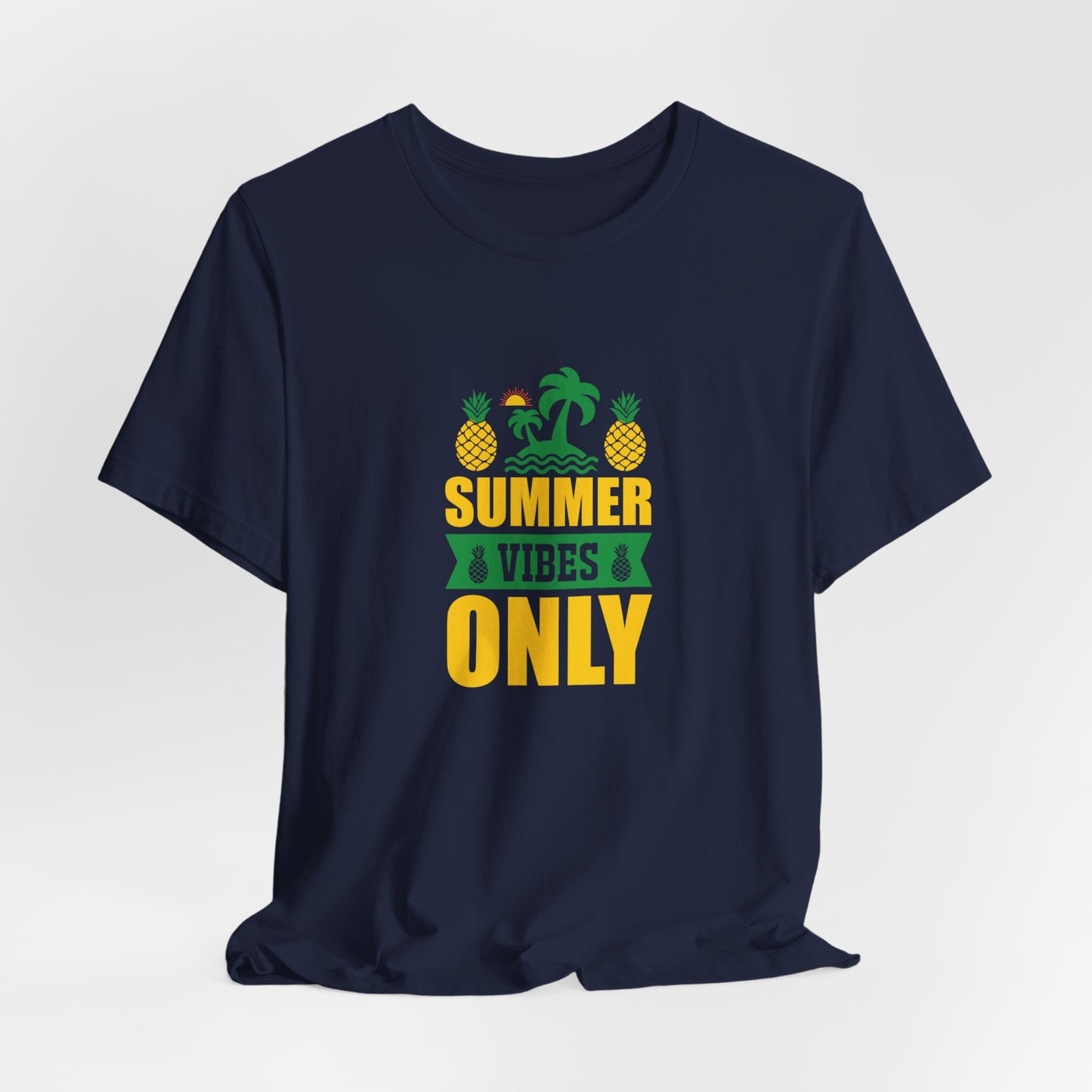 Summer Vibes Only- Unisex Jersey Short Sleeve Tee