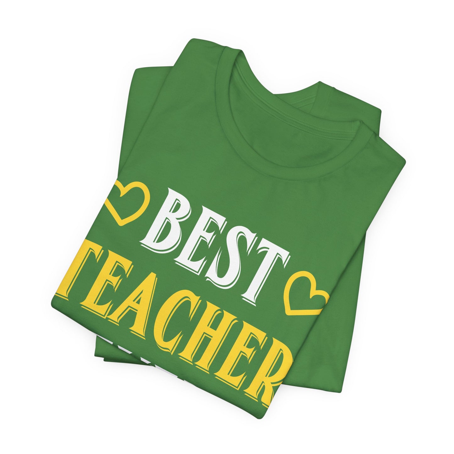 Best Teacher Ever - Unisex Jersey Short Sleeve Tee - 13396