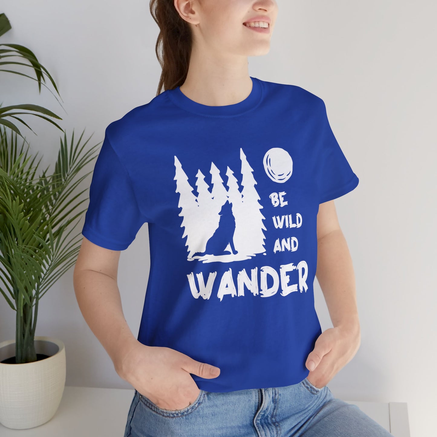 Camping: Be Wild & Wander - Unisex Jersey Short Sleeve Tee - 12632
