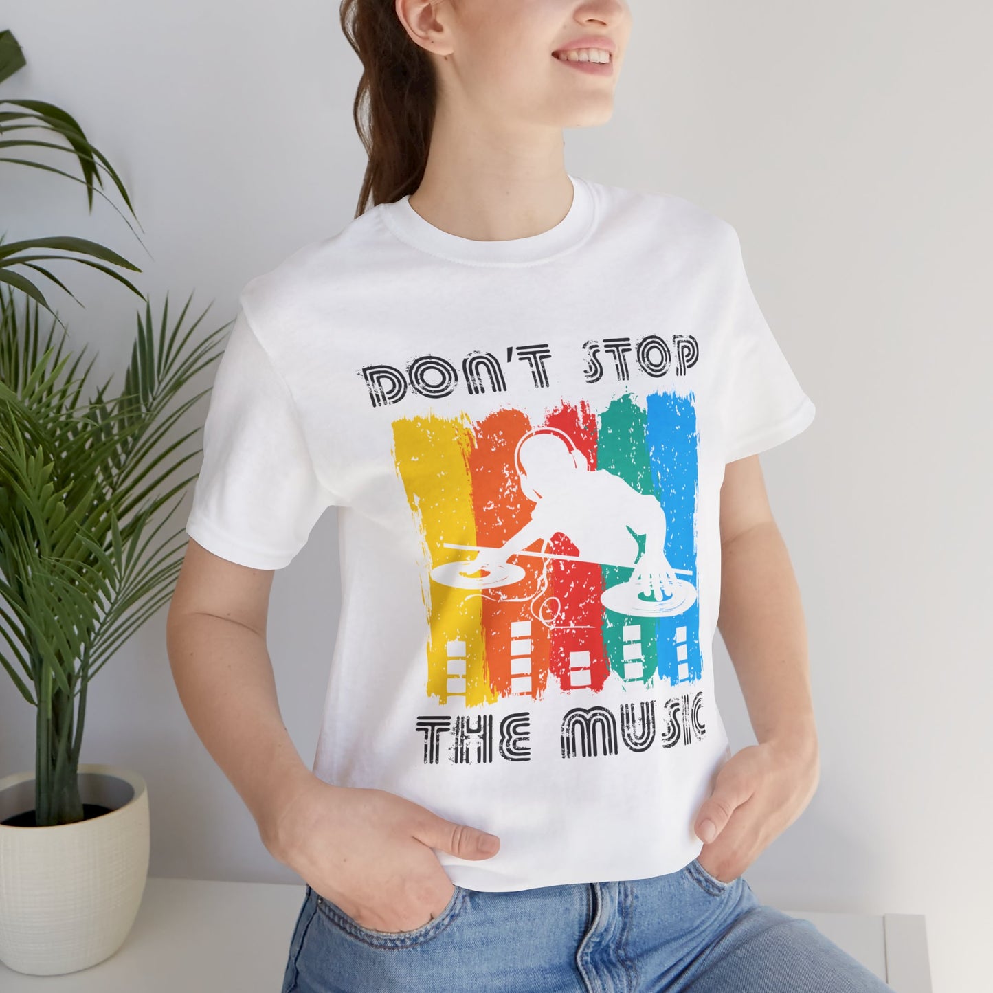 Don't Stop The Music - Unisex Jersey Short Sleeve Tee