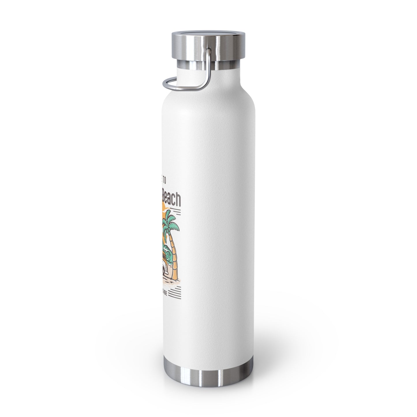 Welcome to Beautiful Beach - Copper Vacuum Insulated Bottle, 22oz - 10746