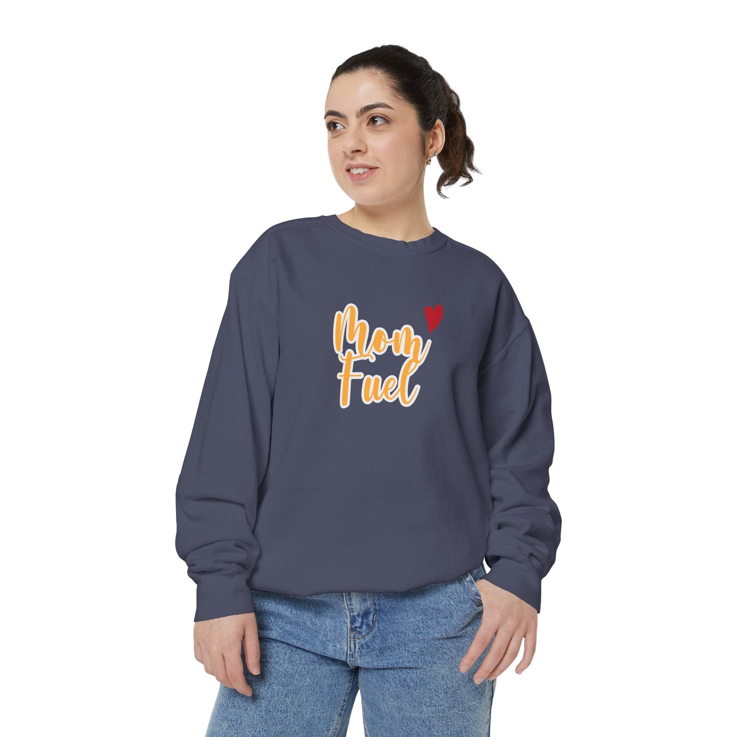 Mom Fuel Sweatshirt - Cozy Unisex Garment-Dyed Top for Moms - 11834