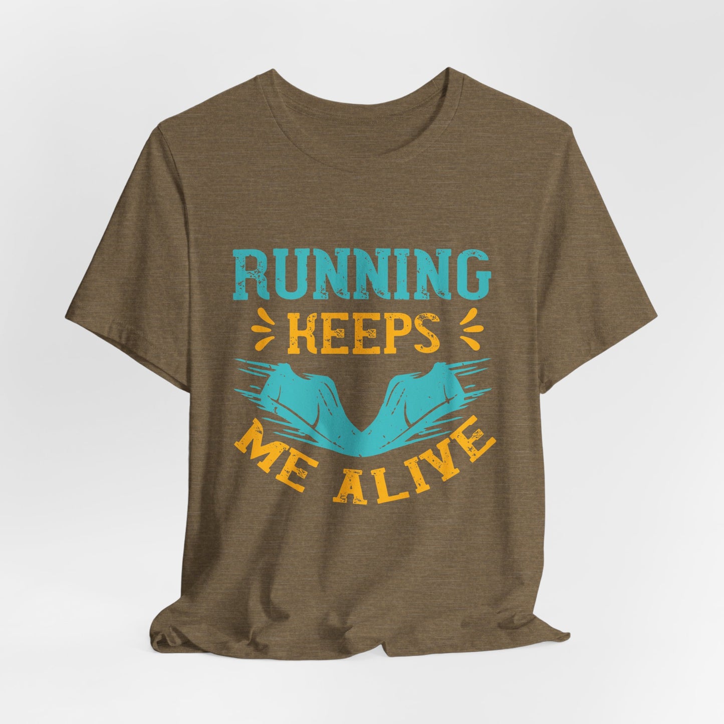 Running Keeps Me Alive - Unisex Jersey Short Sleeve Tee