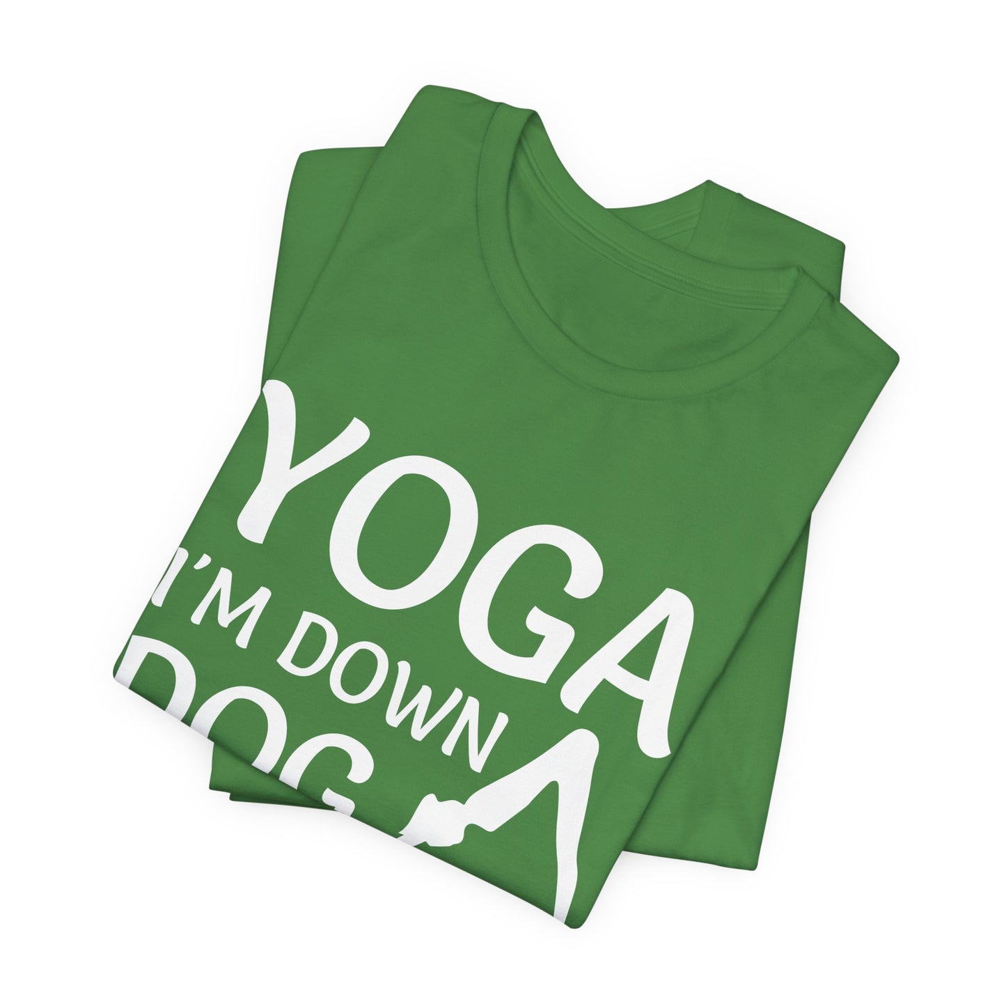 Yoga: I'm Down Dog - Unisex Jersey Short Sleeve Tee - 12341