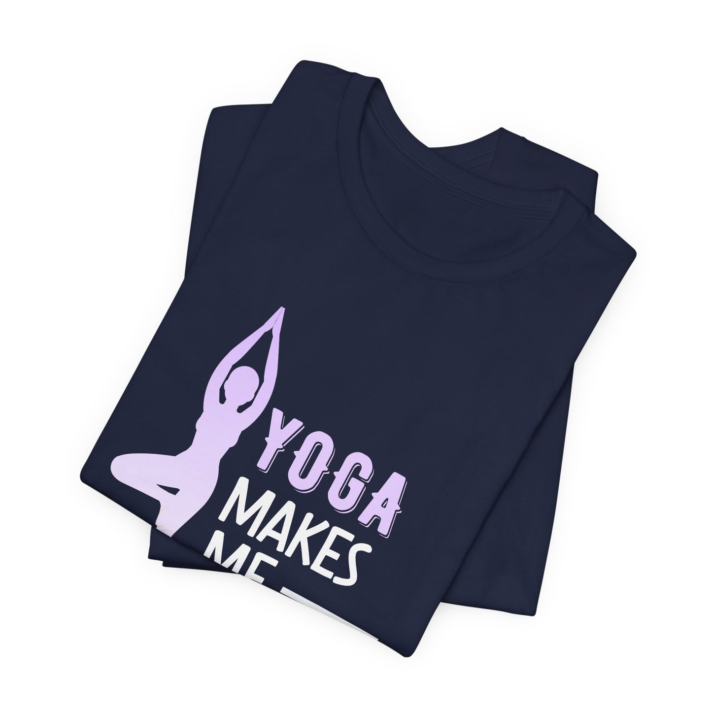 Yoga Makes Me Happy - Unisex Jersey Short Sleeve Tee