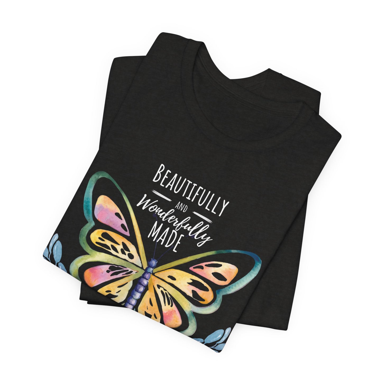Beautifully & Wonderfully Made Butterfly T-Shirt, Inspirational Floral Graphic Tee - 14954
