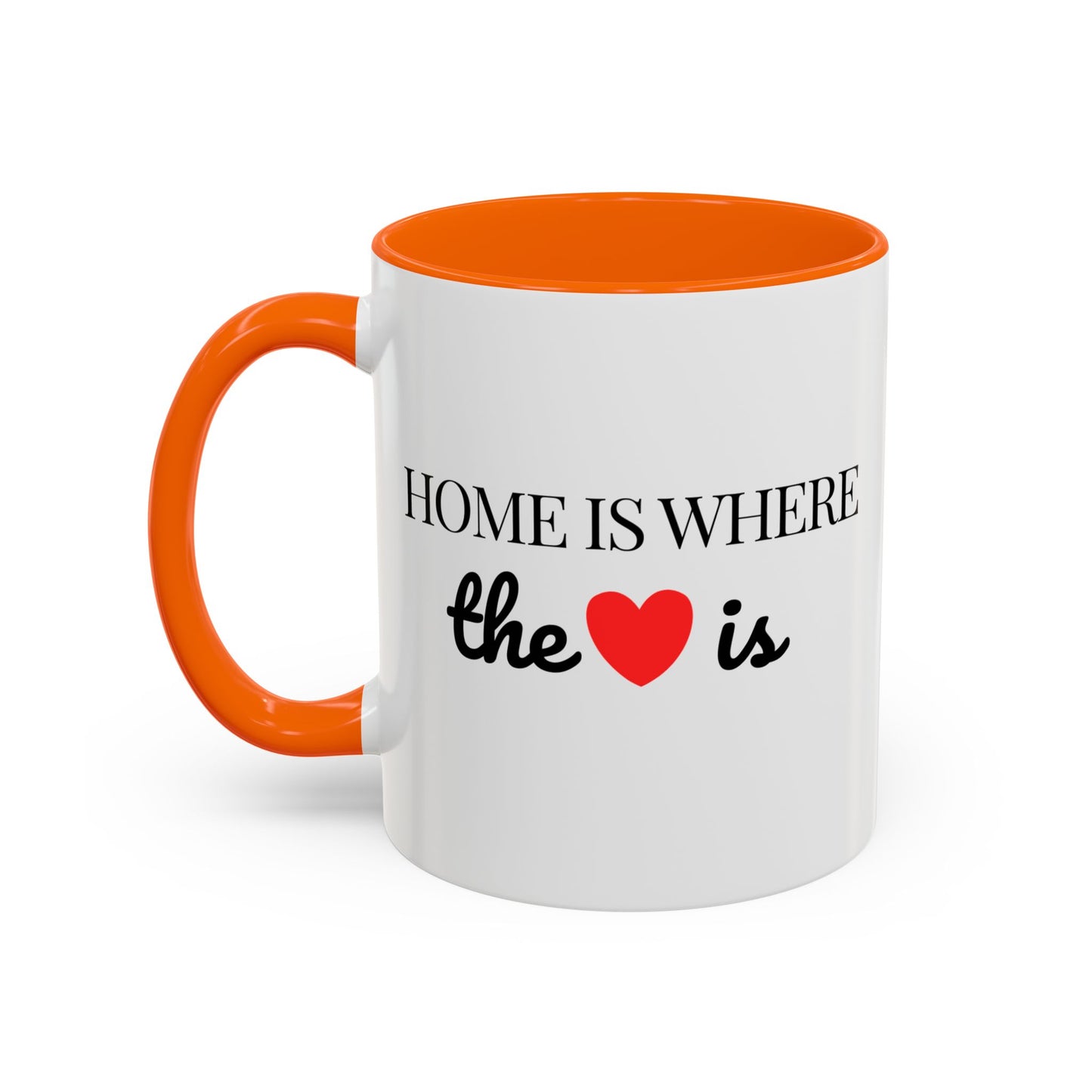 "Home is Where the Heart is" Coffee Mug —  Minimal Accent Ceramic Mug (11/15oz) - 14684