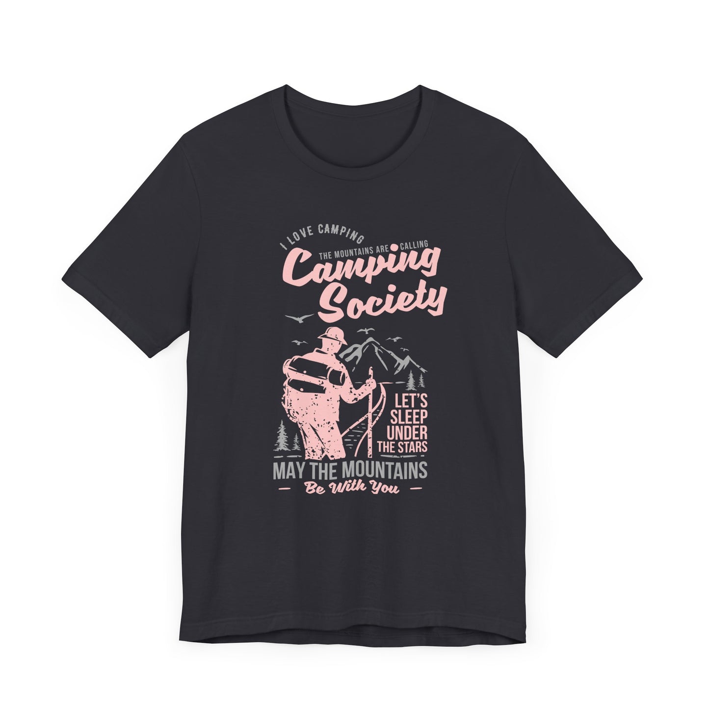 I Love Camping, Camping Society, Let's Sleep Under The Stars - Unisex Jersey Short Sleeve Tee - 12566