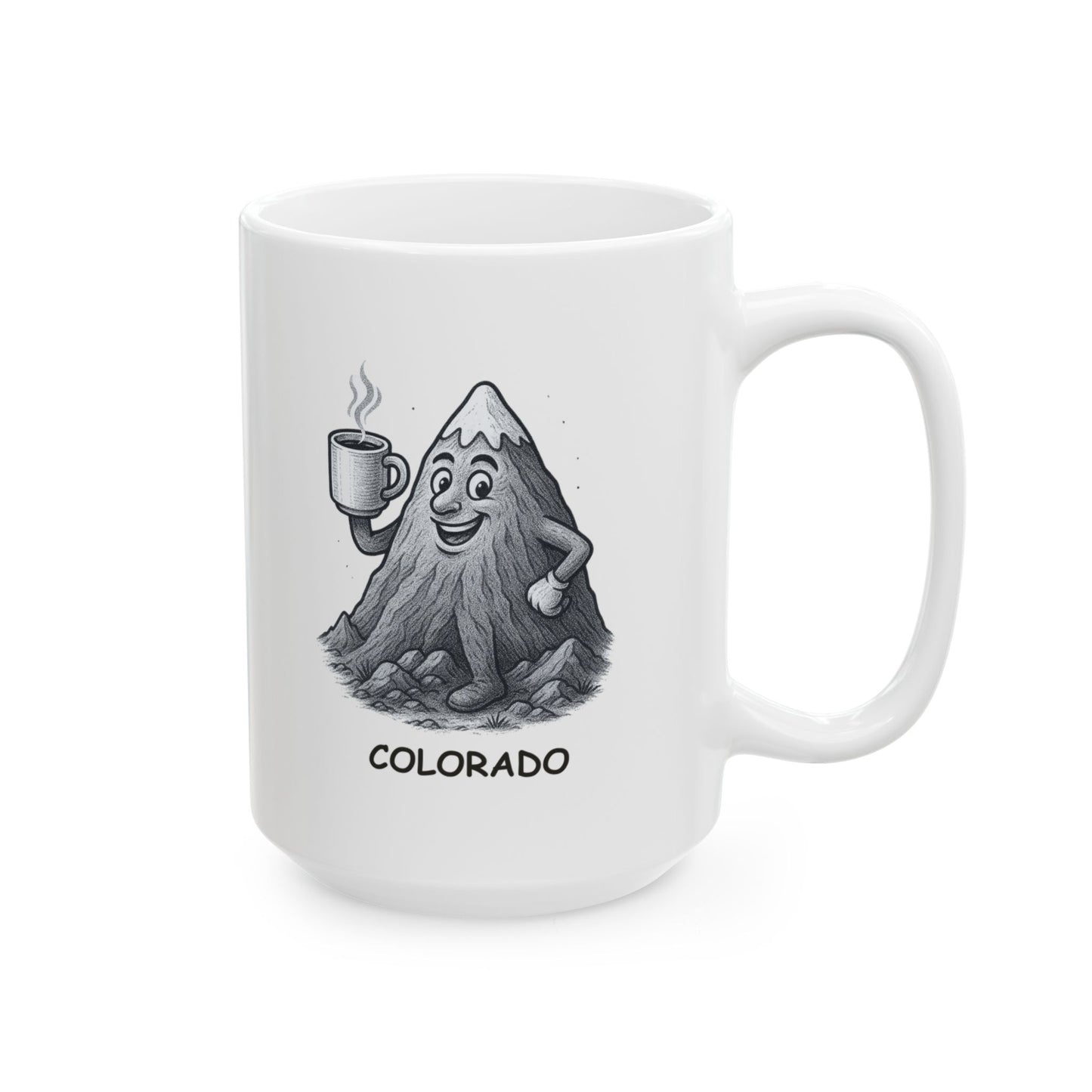 "Colorado: Where the air is thin, but the coffee is strong." Ceramic Mug - 13423