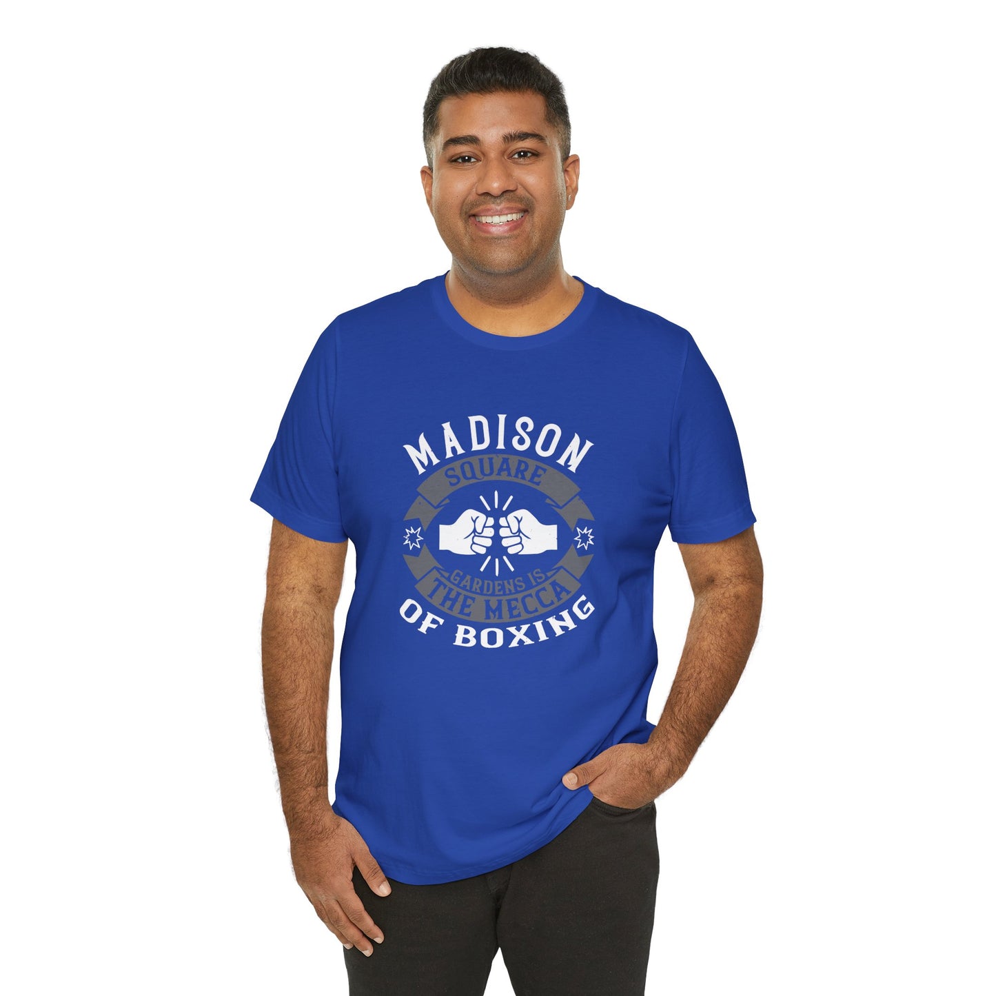 Madison Square Garden Is the Mecca of Boxing - Unisex Jersey Short Sleeve Tee - 11722