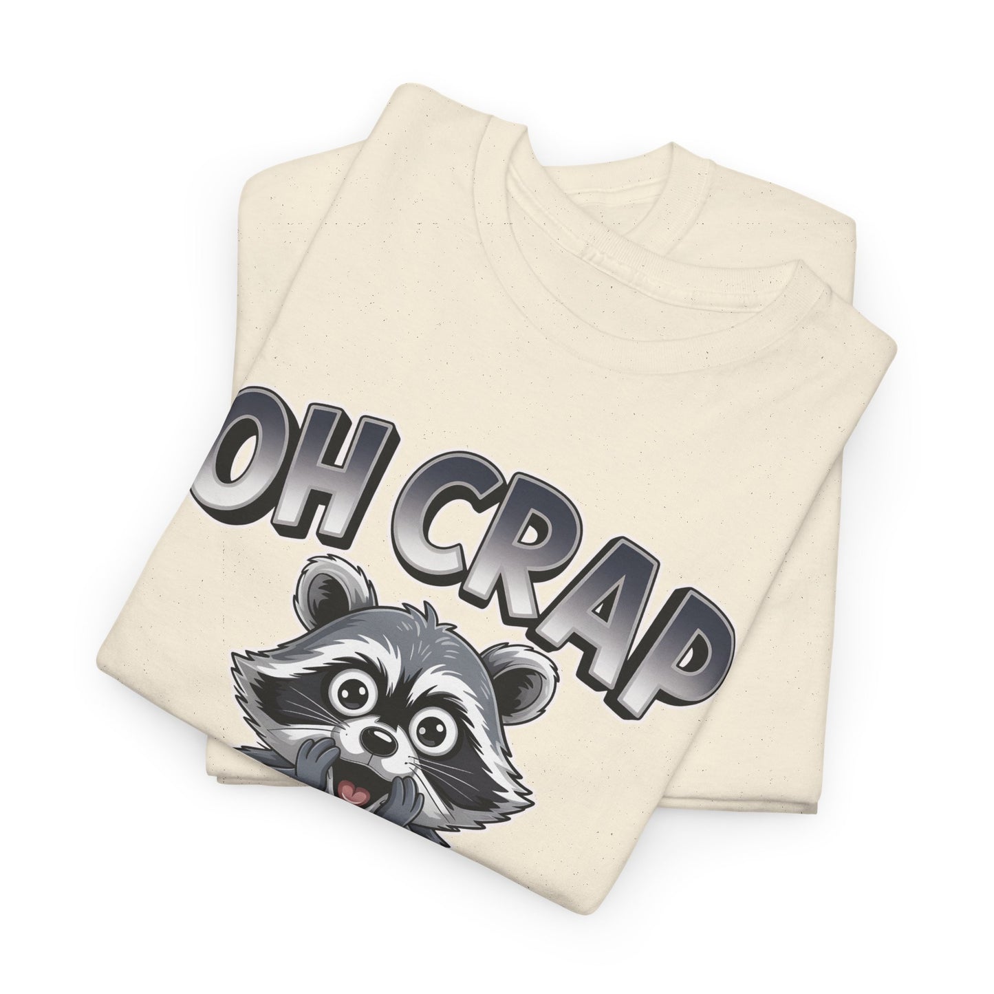 Funny Raccoon T-Shirt – “Oh Crap” Cute Meme Reaction Animal Tee Gift - 14855