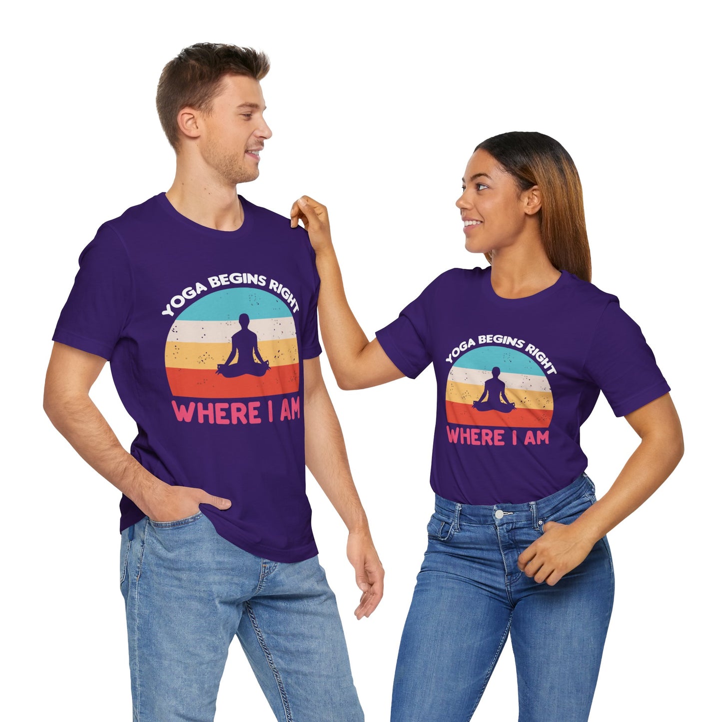 Yoga Begins Right Where I Am - Unisex Jersey Short Sleeve Tee