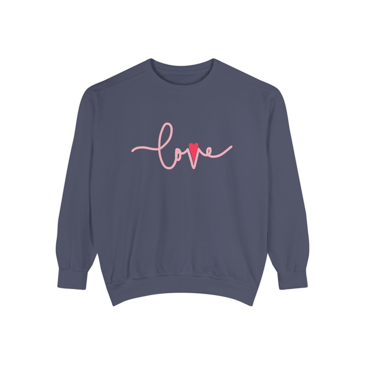 Love - Unisex Garment-Dyed Sweatshirt - 11476