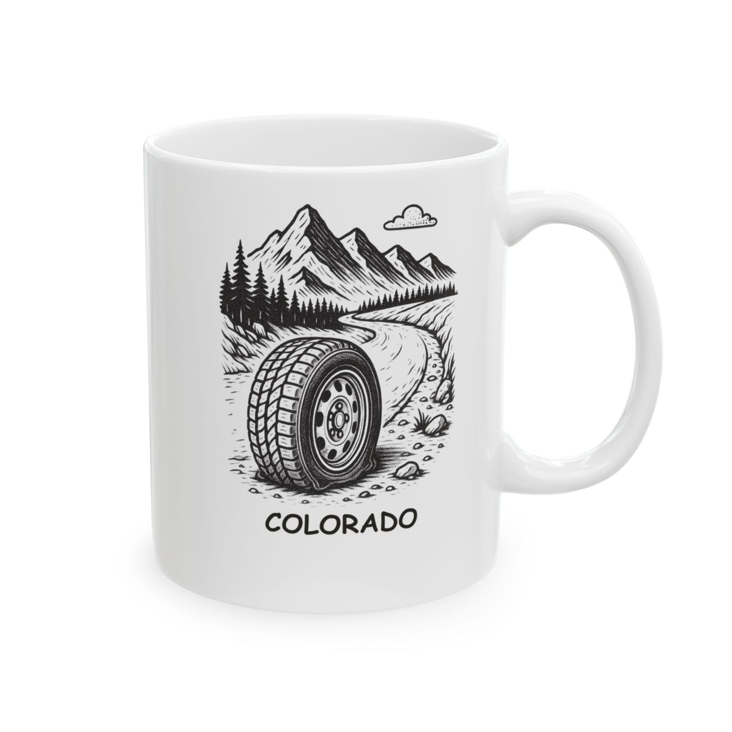 "Colorado: Where the only thing ‘flat’ is your tire after you take the mountain road." Ceramic Coffee Mug - 13465