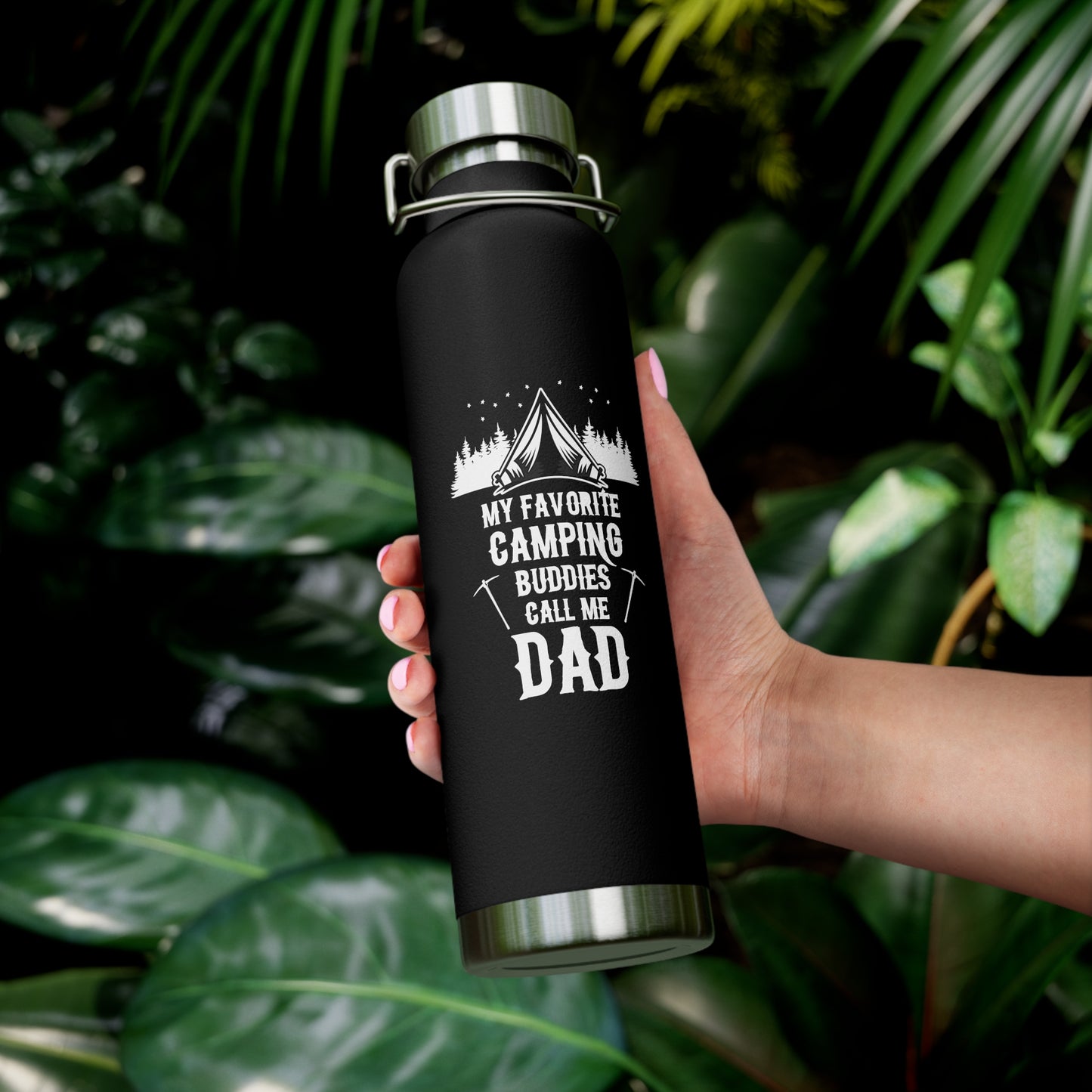 My Favorite Camping Buddies Call Me Dad - Copper Vacuum Insulated Bottle, 22oz - 12621