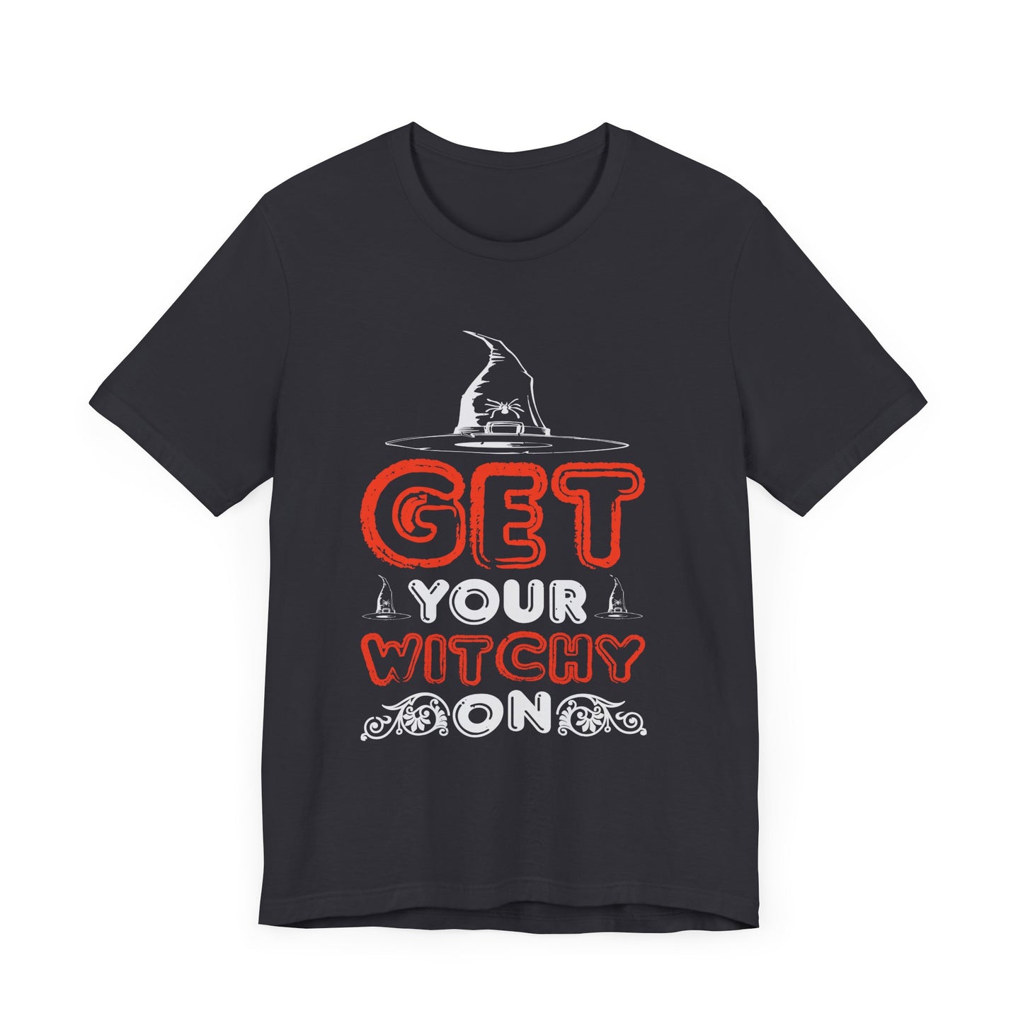 Get Your Witchy On - Unisex Jersey Short Sleeve Tee - 12415