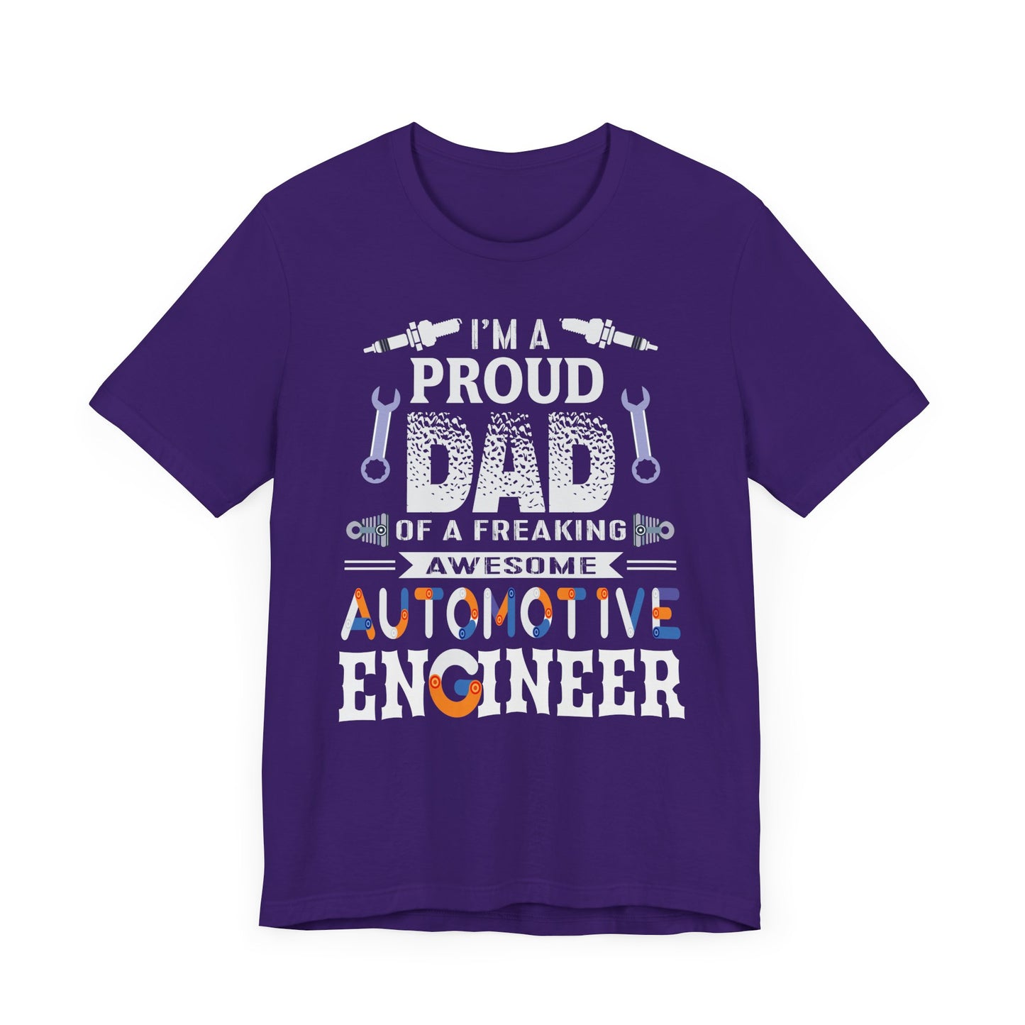 I'm A Proud Dad Of A Freaking Awesome Automotive Engineer - Jersey Short Sleeve Tee - 13583
