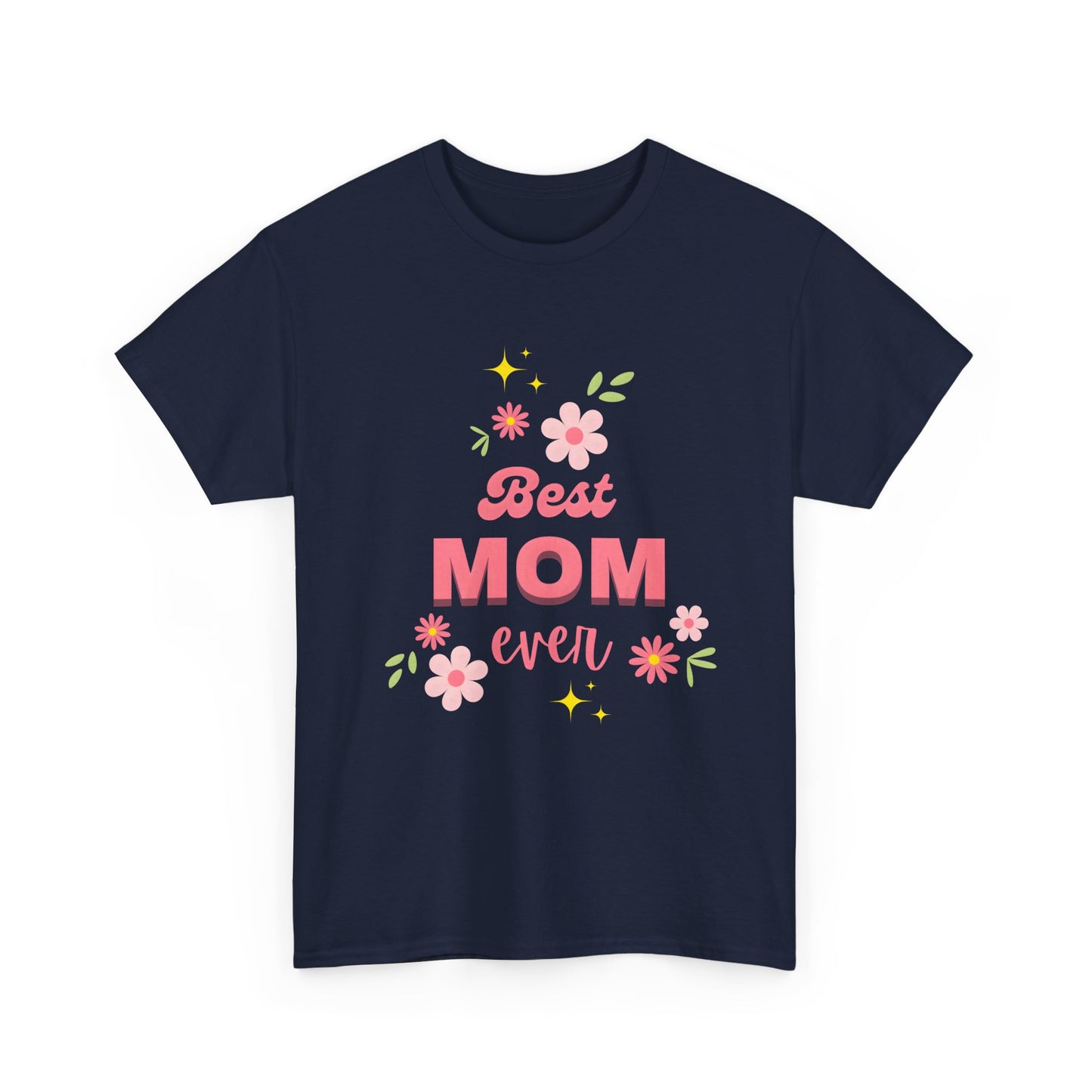 Best Mom Ever Shirt – Floral Mother’s Day Gift Tee - 14878