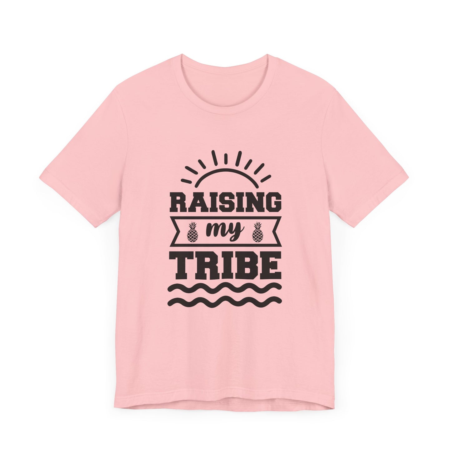 Summer: Raising My Tribe - Unisex Jersey Short Sleeve Tee - 13231