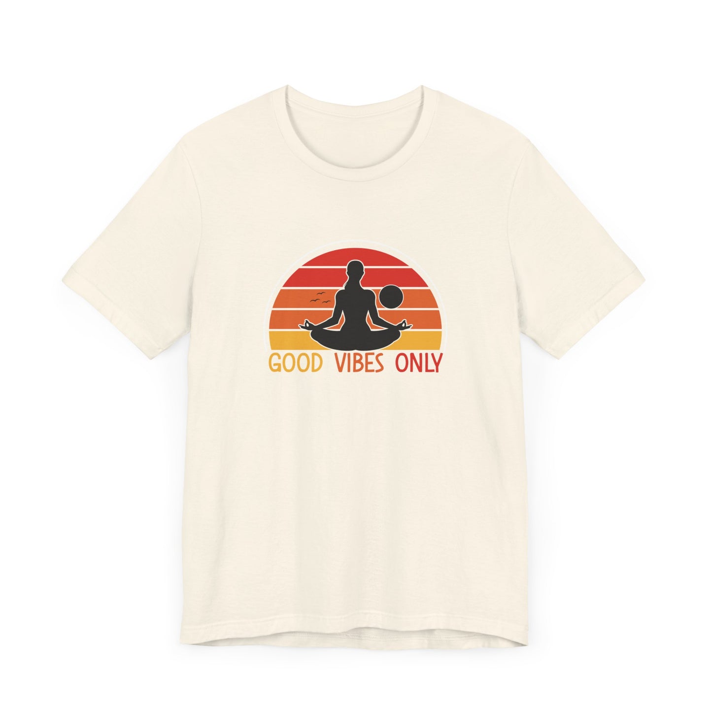 Yoga: Good Vibes Only - Unisex Jersey Short Sleeve Tee