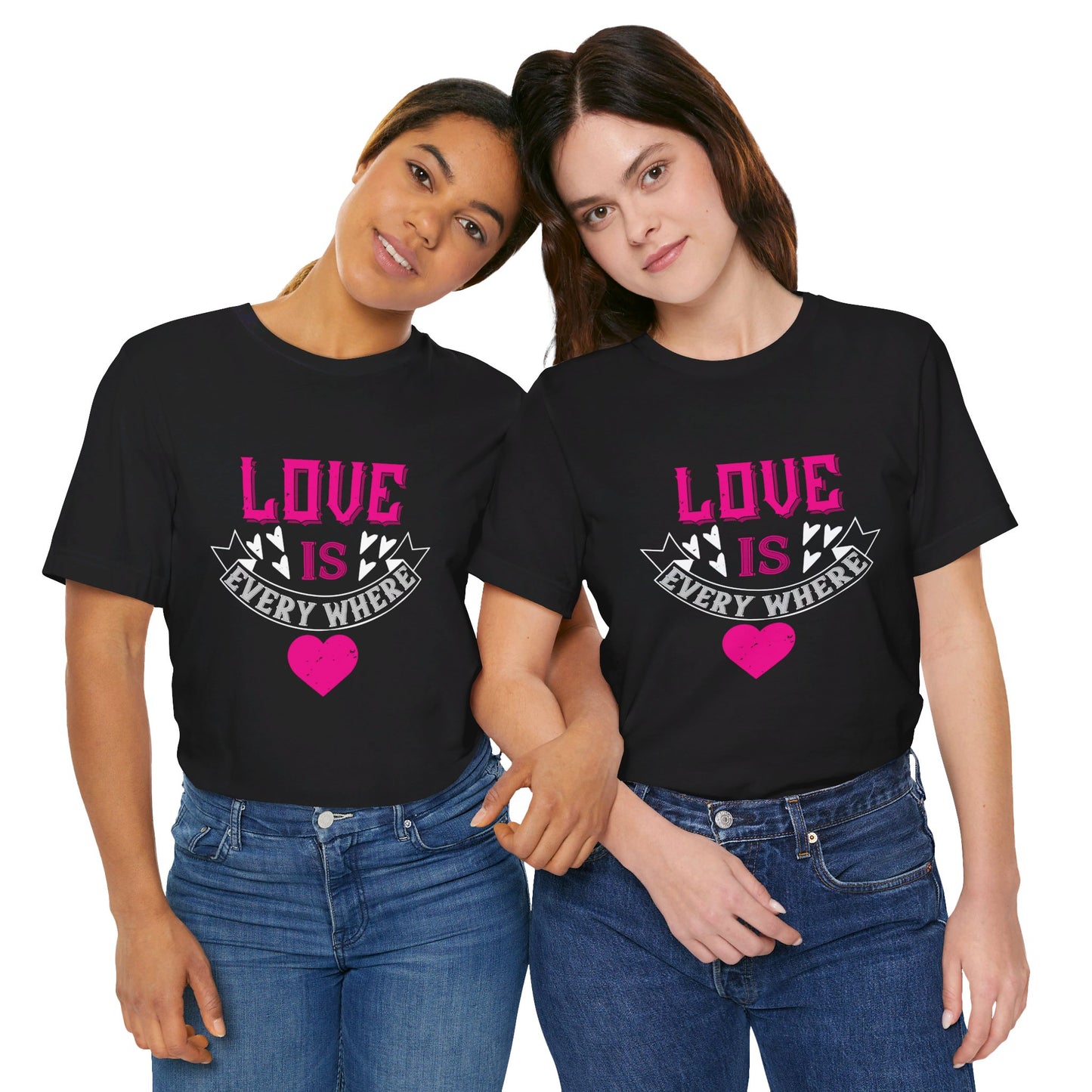 Love Is Everywhere - Unisex Jersey Short Sleeve Tee