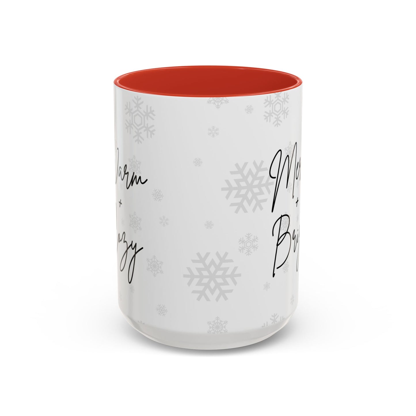 Warm+Cozy, Merry+Bright - Accent Coffee Mug (11, 15oz) - 11115