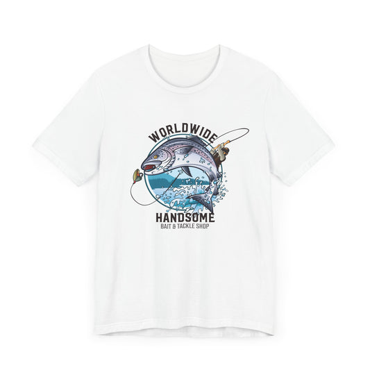 Worldwide Handsome Bait & Tackle Shop - Unisex Jersey Short Sleeve Tee