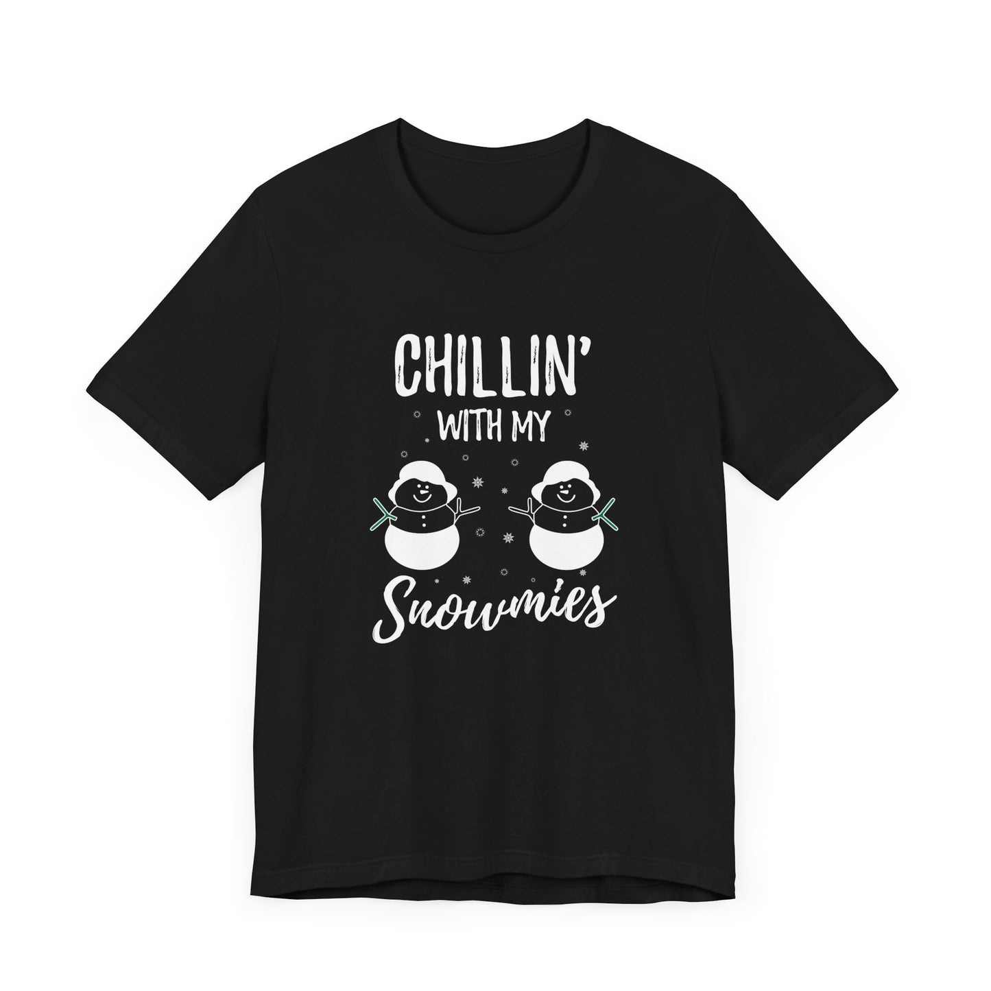 Christmas: Chillin With My Snowmies - Unisex Jersey Short Sleeve Tee - 11995