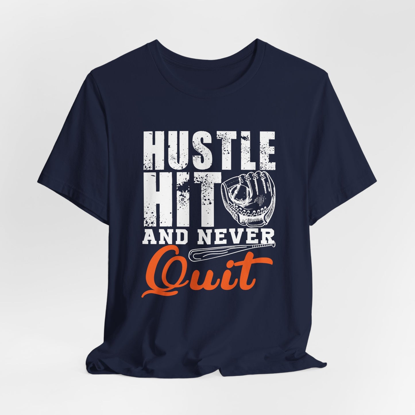 Baseball: Hustle Hit And Never Quit - Unisex Jersey Short Sleeve Tee