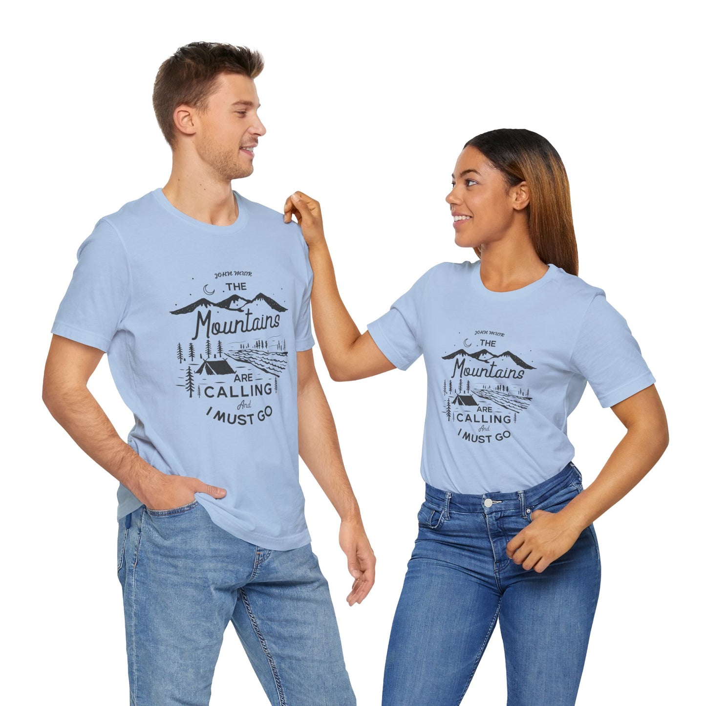 Mountains Are Calling & I Must Go - Unisex Jersey Short Sleeve Tee