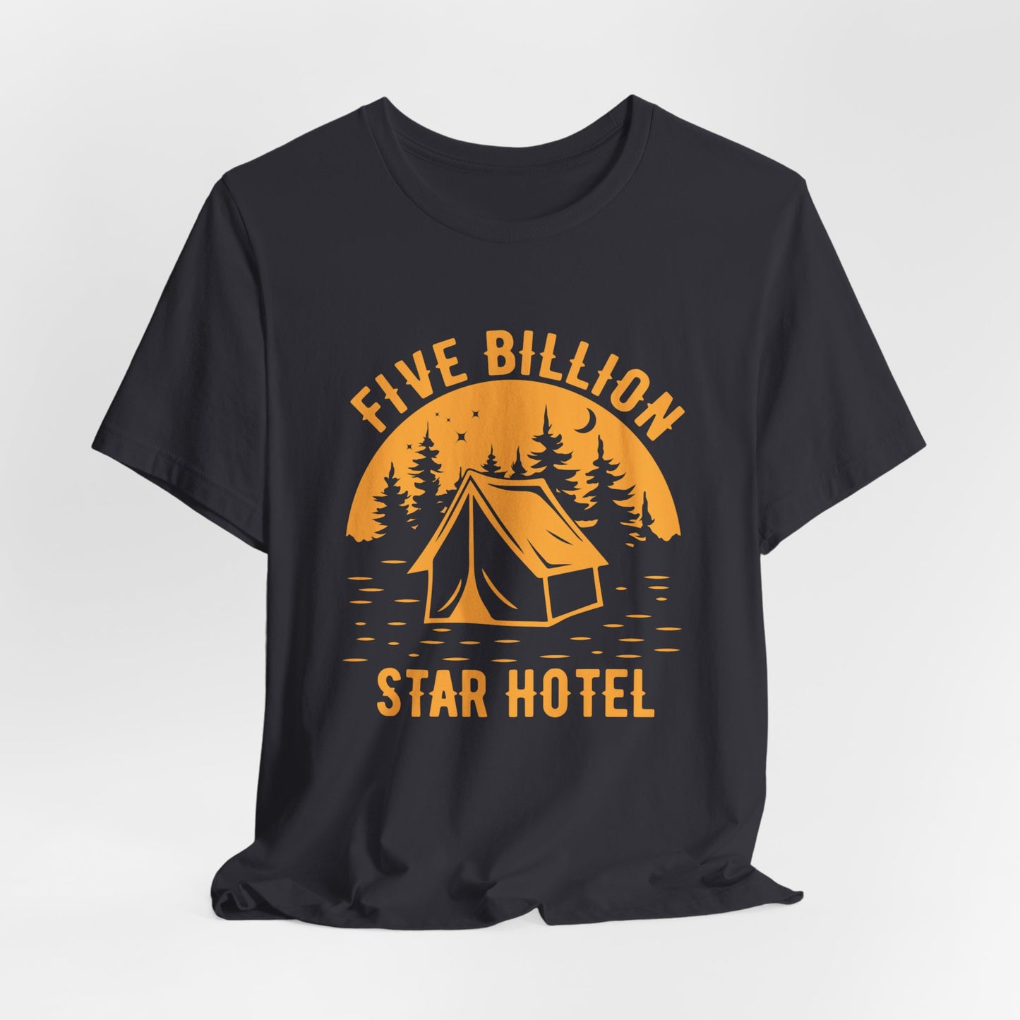 Camping: 5 Billion Star Hotel - Unisex Jersey Short Sleeve Tee