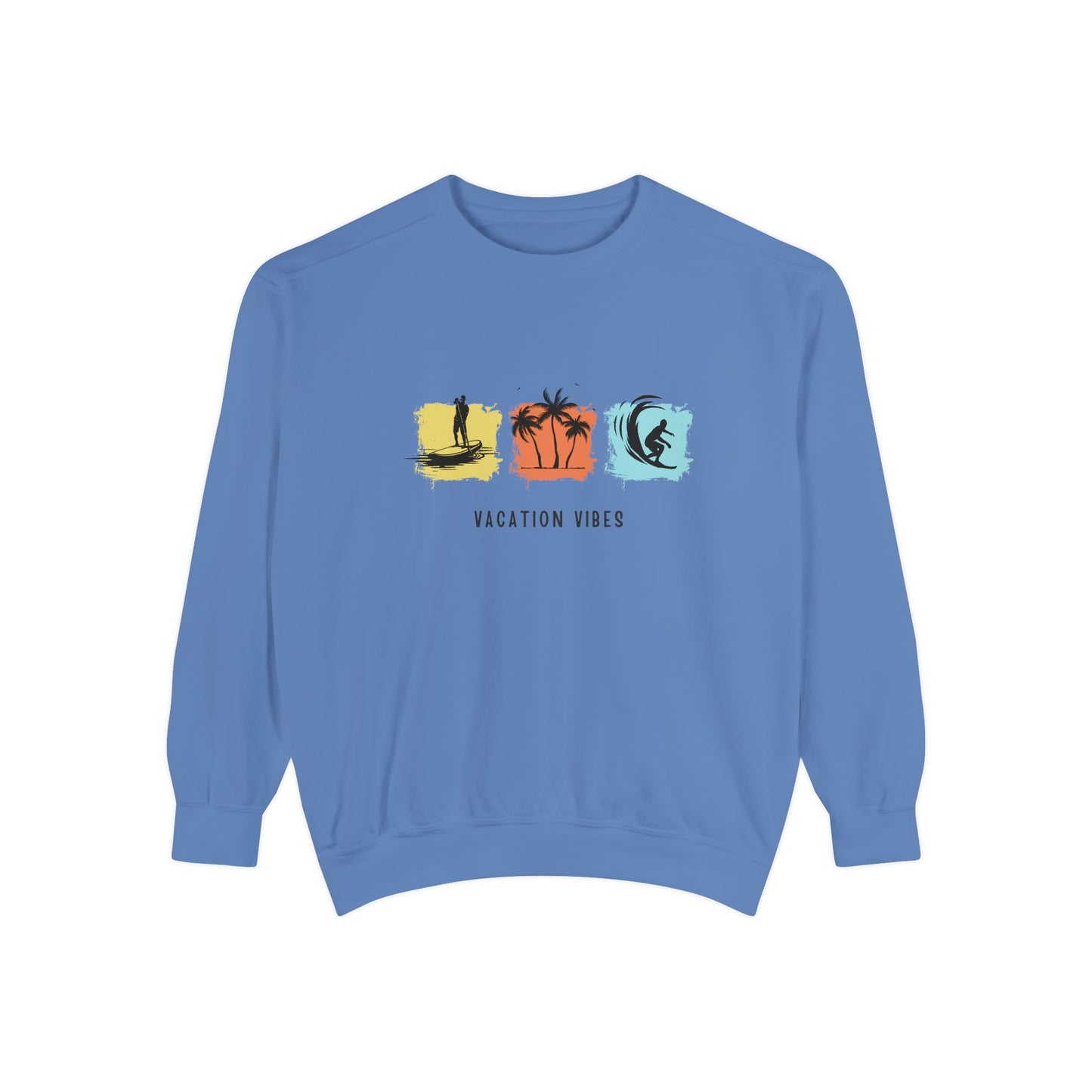 Vacation Vibes - Unisex Garment-Dyed Sweatshirt - 10485