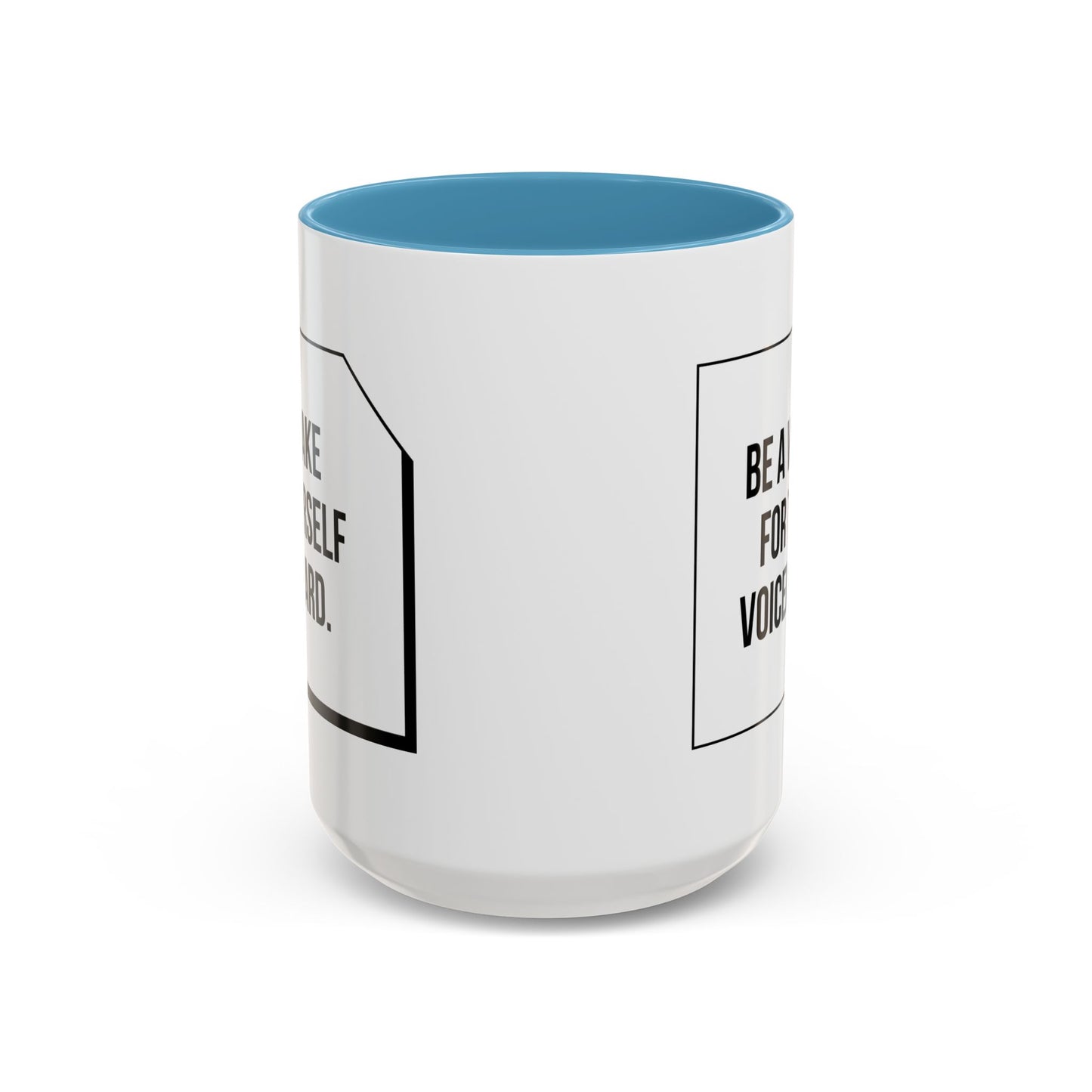 Make Yourself Heard - Accent Coffee Mug (11, 15oz) - 11187