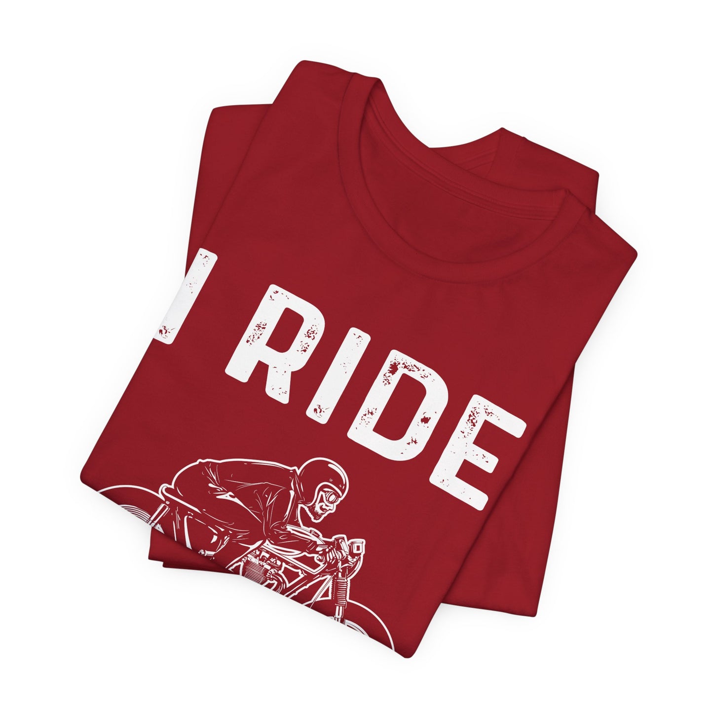 I Ride, I Don't Choke People - Unisex Jersey Short Sleeve Tee - 13255